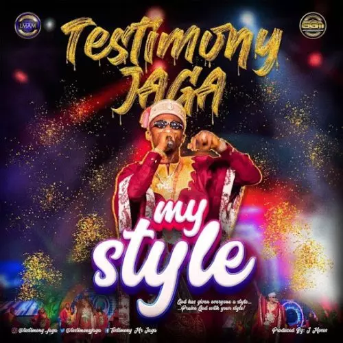 Testimony Jaga – My Style