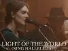 We The Kingdom – Light Of The World (Sing Hallelujah)