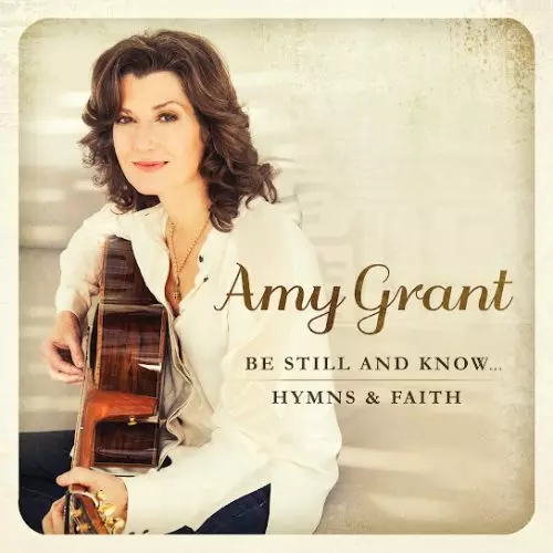 Amy Grant – 'Tis So Sweet To Trust In Jesus
