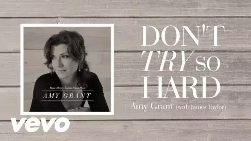 Amy Grant – Don'T Try So Hard