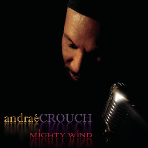 Andrae Crouch – All Because Of Jesus Ft Marvin Winans
