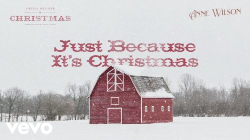 Anne Wilson – Just Because It'S Christmas