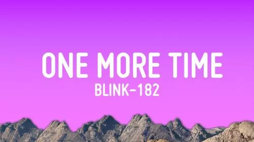 blink-182 – One More Time