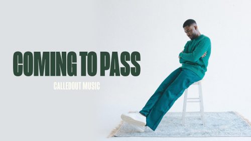 CalledOut Music – Coming To Pass