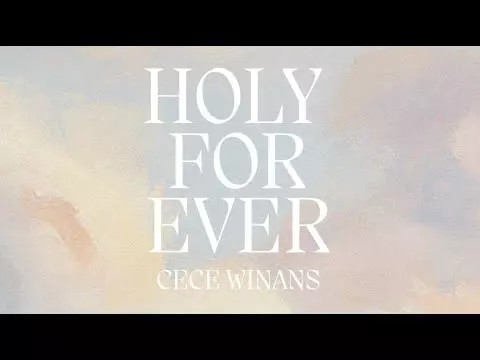CeCe Winans – Holy Forever