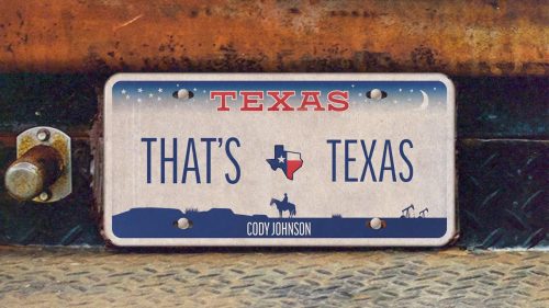 Cody Johnson – That's Texas