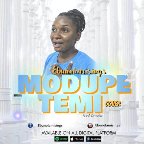 Ebunolamisings – Modupe Temi (Cover)