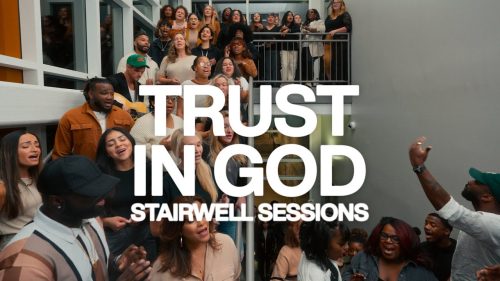Elevation Worship – Trust In God (Stairwell Sessions) ft Elevation Choir