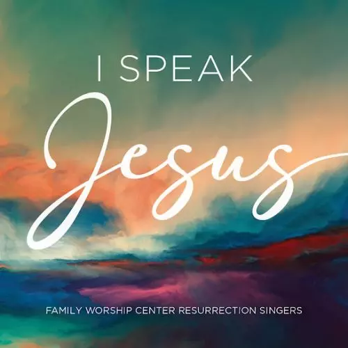 Family Worship Center Resurrection Singers – The God I Serve