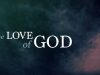 Gary Durbin – The Love Of God