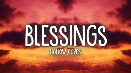 Hollow Coves – Blessings