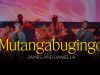 James&Daniella - Mutangabugingo