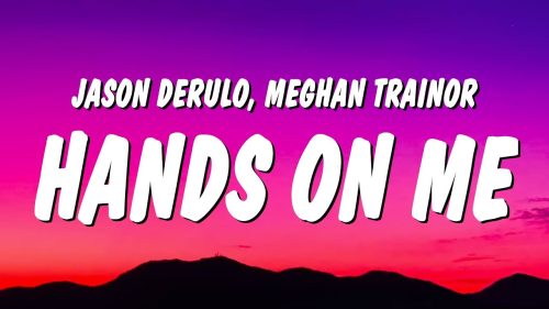 Jason Derulo – Hands On Me ft Meghan Trainor