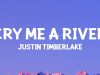Justin Timberlake – Cry Me A River
