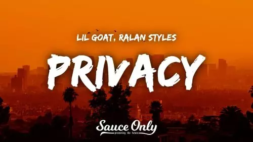 Lil Goat – Privacy