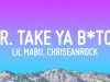 Lil Mabu & ChriseanRock – Mr. Take Ya B*Tch