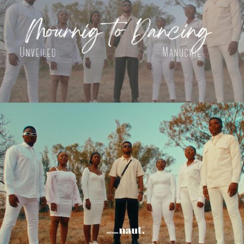 Manuchie The Unveiled – Mourning To Dancing