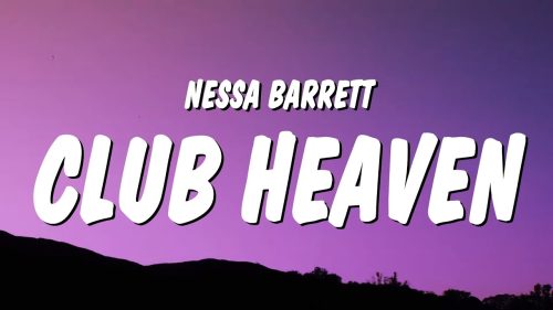 Nessa Barrett – Club Heaven