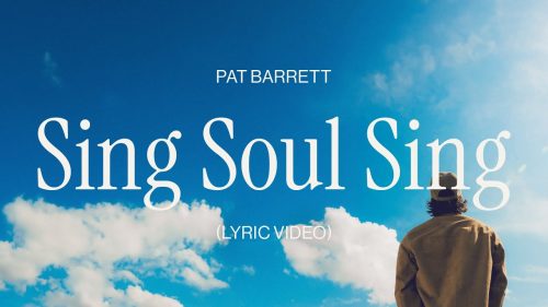 Pat Barrett – Sing Soul Sing