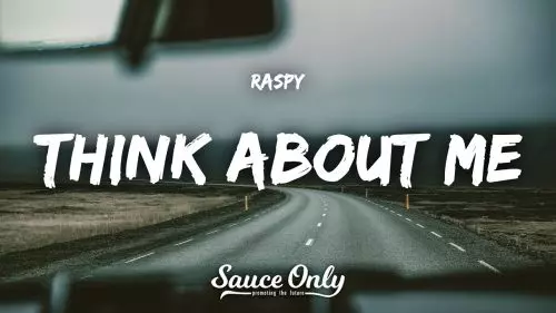 Raspy – Think About Me