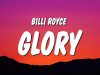 Billi Royce – Glory Remix