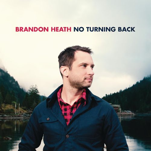 Brandon Heath – All I Need