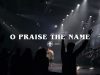 Bridge Worship – O Praise The Name (AnáStasis) ft Phil King