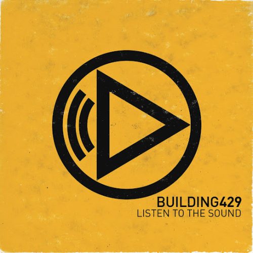 Building 429 – Love Has Been Spoken
