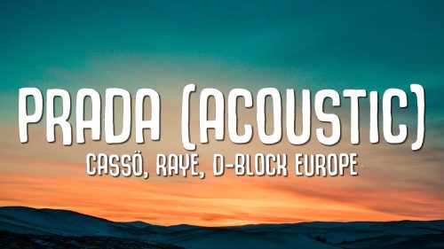 CaSSo – Prada ft D-Block Europe & Raye