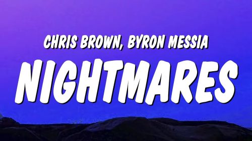 Chris Brown – Nightmares ft. Byron Messia