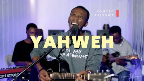 Chryso Ndasingwa – Yaweh Ugira Neza