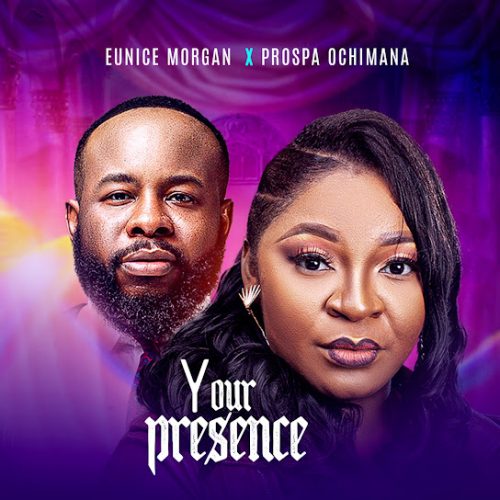Eunice Morgan – Your Presence