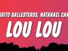 Gabito Ballesteros – Lou Lou ft. Natanael Cano