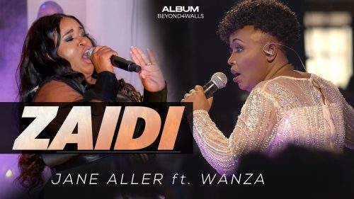 Jane Aller – Zaidi ft Wanza