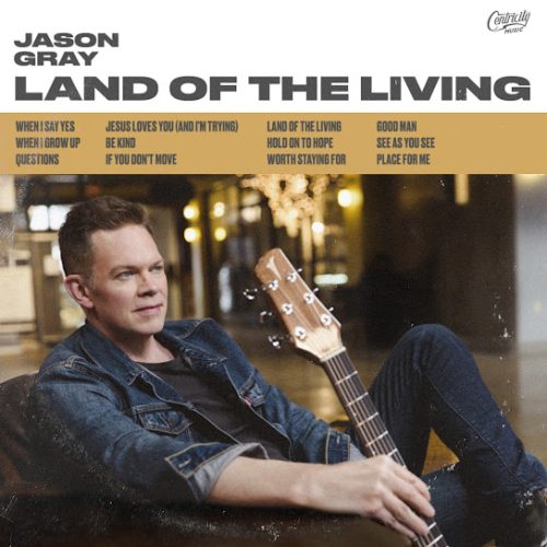 Jason Gray – Hold On To Hope