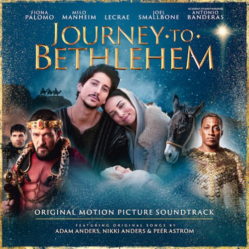 Journey To Bethlehem – Good To Be King ft Antonio Banderas & Joel Smallbone