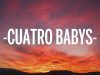 Maluma – Cuatro Babys Ft. Trap Capos, Noriel, Bryant Myers & Juhn