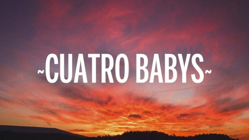 Maluma – Cuatro Babys Ft. Trap Capos, Noriel, Bryant Myers & Juhn