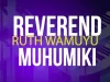 Rev Ruth Wamuyu – Muhumuki