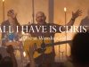 Sovereign Grace Music – All I Have Is Christ