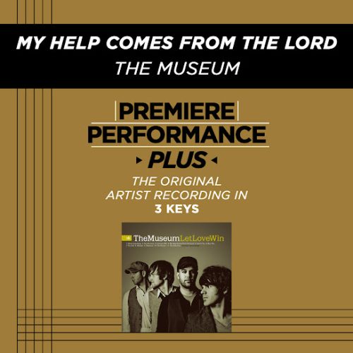 The Museum – My Help Comes From The Lord