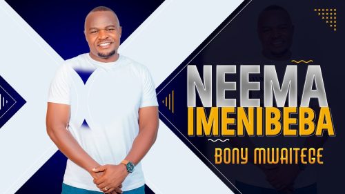 Bony Mwaitege – Neema Imenibeba
