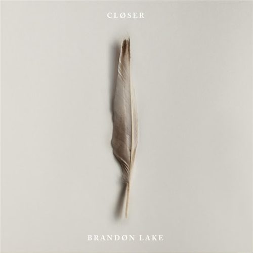 Brandon Lake – Closer