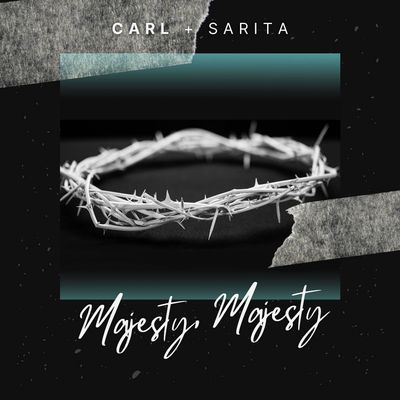 Carl – Majesty Majesty Ft Sarita