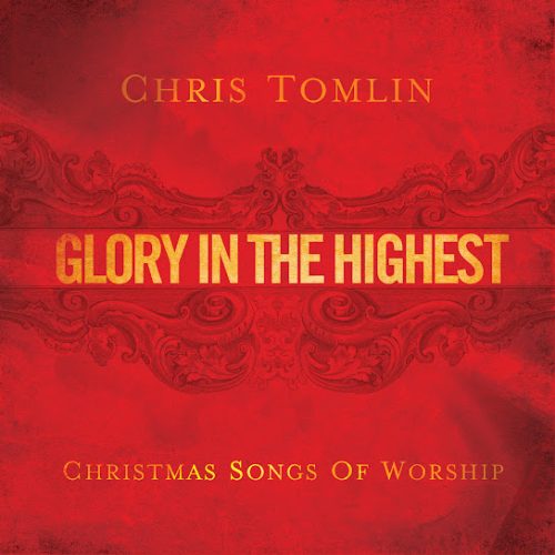 Chris Tomlin – Hark! The Herald Angels Sing