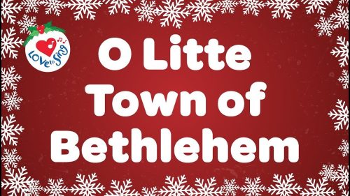 Christmas Carol Songs – O Little Town Of Bethlehem