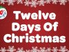 Christmas Carol Songs – Twelve Days Of Christmas