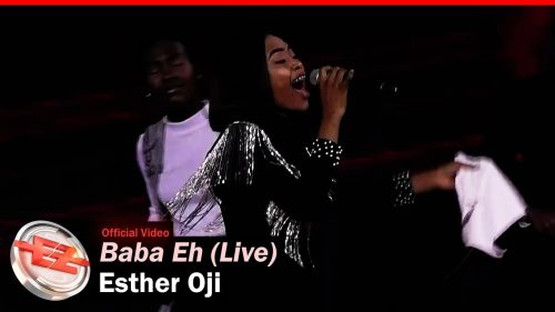 Esther Oji – Baba Eh (Mp3 + Lyrics)