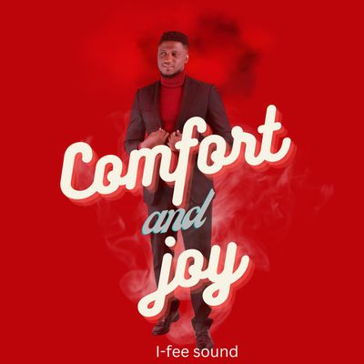 I-Fee Sound – Comfort And Joy