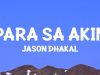 Jason Dhakal – Para Sa Akin